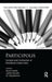 Participolis: Consent and Contention in Neoliberal Urban India by Karen Coelho