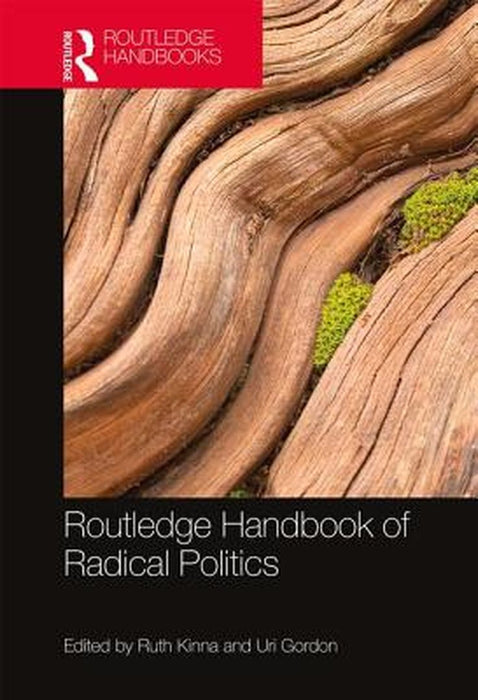 Routledge Handbook of Radical Politics by Gordon Uri
