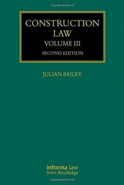 Construction Law by Julian Bailey