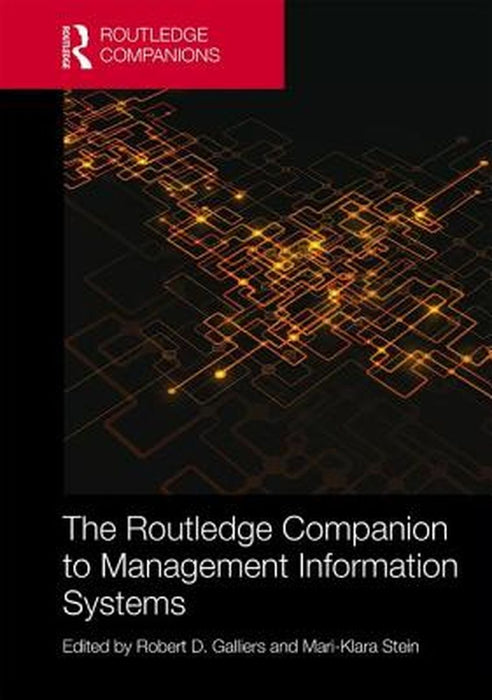 The Routledge Companion to Management Information Systems by Mari-Klara Stein