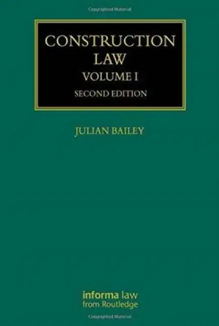Construction Law by Julian Bailey