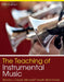 The Teaching of Instrumental Music by Richard Colwell, Michael Hewitt, Mark Fonder