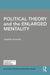 Political Theory and the Enlarged Mentality by Stephen Acreman