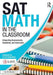 SAT Math in the Classroom: Integrating Assessments, Standards, and Instruction by A-List Education