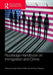 Routledge Handbook on Immigration and Crime by Anthony Peguero