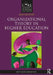 Organizational Theory in Higher Education by Kathleen Manning