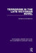 Terrorism in the Late Victorian Novel by Barbara Arnett Melchiori