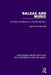 Balzac and Music: Its Place and Meaning in His Life and Work by Jean-Pierre Barricelli