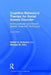 Cognitive Behavioral Therapy for Social Anxiety Disorder: Evidence-Based and Disorder Specific Treatment Techniques by Stefan G. Hofmann