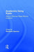 Academics Going Public: How to Write and Speak Beyond Academe by Marybeth Gasman