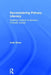 Reconsidering Primary Literacy: Enabling Children to Become Critically Literate by Kelly Stone