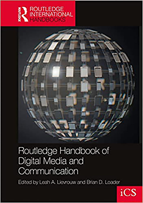 Routledge Handbook of Digital Media and Communication in Society