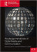 Routledge Handbook of Digital Media and Communication in Society by Brian D. Loader
