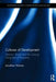 Cultures of Development: Vietnam, Brazil and the Unsung Vanguard of Prosperity by Jonathan Warren