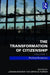 The Transformation of Citizenship,Political Economy by Juergen Mackert