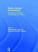 Dance, Access and Inclusion: Perspectives on Dance, Young People and Change by Stephanie Burridge