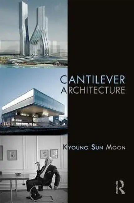 Cantilever Architecture by Kyoung Sun Moon