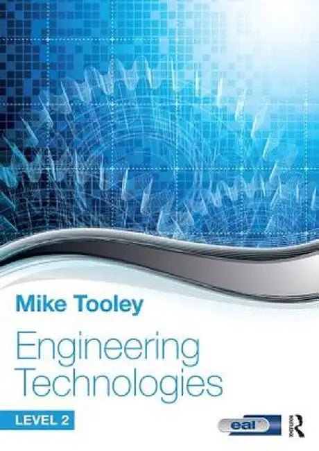 Engineering Technologies: Level 2 by Mike Tooley