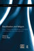 Racialization and Religion: Race, Culture and Difference in the Study of Antisemitism and Islamophobia by Nasar Meer