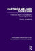 Partings Welded Together: Politics and Desire in the Nineteenth-Century English Novel by David Musselwhite
