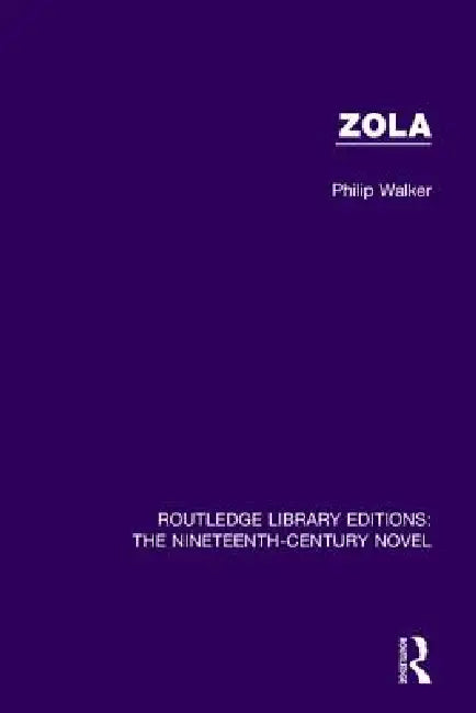 Zola by Phillip Walker
