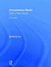 Documentary Media: History, Theory, Practice by Broderick Fox