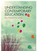 Understanding Contemporary Education: Key Themes and Issues by Tom O'Donoghue