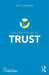 The Psychology of Trust by Ken Rotenberg