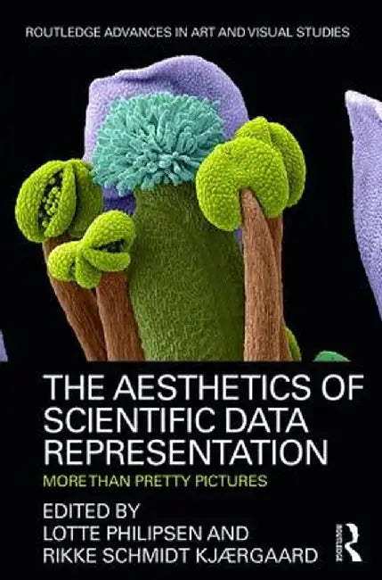 The Aesthetics of Scientific Data Representation: More Than Pretty Pictures by Lotte Philipsen
