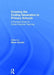 Creating the Coding Generation in Primary Schools: A Practical Guide for Cross-Curricular Teaching by Steve Humble