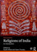 Religions of India: An Introduction by Sushil Mittal