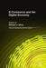 E-Commerce and the Digital Economy by Michael J. Shaw