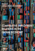 Comparative Employment Relations in the Global Economy by Carola Frege