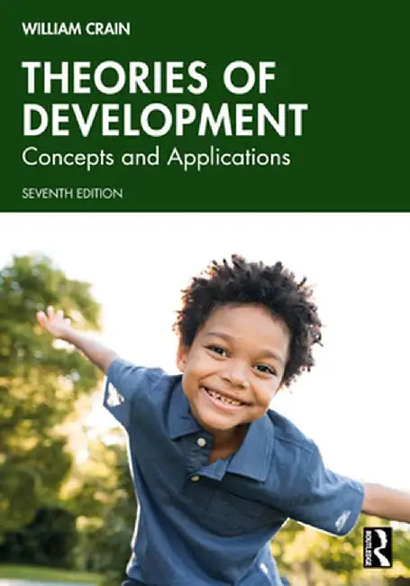 Theories of Development: Concepts and Applications by William Crain
