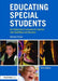 Educating Special Students: An Introduction to Provision for Learners with Disabilities and Disorders by Michael Farrell