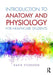 Introduction to Anatomy and Physiology for Healthcare Students by STURGEON