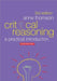 Critical Reasoning: A Practical Introduction by Anne Thomson