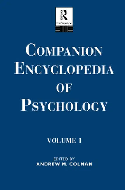 Companion Encyclopedia of Psychology by Andrew M. Colman