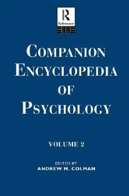 Companion Encyclopedia of Psychology by Andrew M. Colman