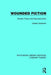 Wounded Fiction: Modern Poetry and Deconstruction by Joseph Adamson