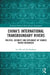 China's International Transboundary Rivers: Politics, Security and Diplomacy of Shared Water Resources by Lei Xie
