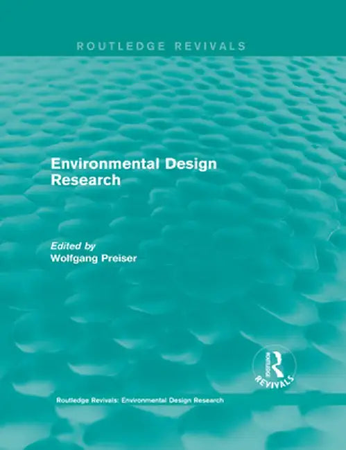 Environmental Design Research by Wolfgang Preiser