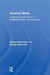 Growing Minds: A Developmental Theory of Intelligence, Brain, and Education by Andreas Demetriou