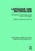 Language and Materialism: Developments in Semiology and the Theory of the Subject by Rosalind Coward