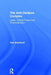 The Anti-Oedipus Complex: Lacan, Critical Theory and Postmodernism by Rob Weatherill