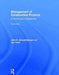 Management of Construction Projects: A Constructor's Perspective by John Schaufelberger, Len Holm