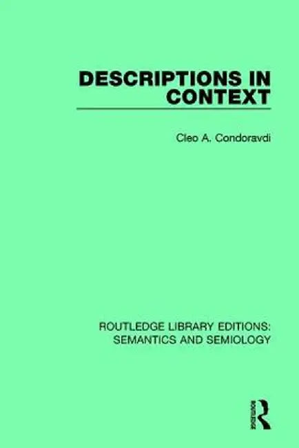 Descriptions in Context by Cleo A. Condoravdi