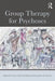 Group Therapy for Psychoses by Urlic