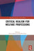 Critical Realism for Welfare Professions by Monica Kjørstad