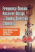Frequency-Domain Receiver Design for Doubly Selective Channels by Paulo Montezuma